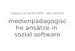 Netparty: Medenpädagogische Ansätze in Social Software