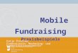 Mobile Fundraising - Praxisbeispiele
