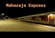 Maharajan express
