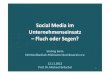 Social Media im Unternehmenseinsatz – Fluch oder Segen?