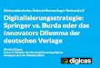 Keynote SZV Jahrestagung 2014: Digitalisierungsstrategie - Springer vs. Burda oder das Innovators Dilemma der deutschen Verlage