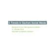 5 Trends in Sachen Social Media