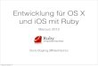 Entwicklung für OS X und iOS mit Ruby