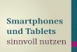 Vorschau | Smartphones, Tablets und Apps