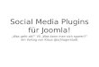 Klaus-Dieter Saar: Social Media Pligins für Joomla!