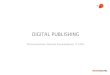 Digital Publishing (PR SummerSchool, depak 2014)