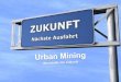 Prof. Armin Reller: Urban Mining - Wertstoff der Zukunft