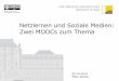 Netzlernen und Soziale Medien: Zwei MOOCs zum Thema