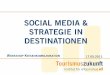 Hr. Daniel Amersdorffer (Tourismuszukunft): Strategische Ansätze in Destination Management Organisationen zur Planung und Umsetzung von Social Media – Fallbeispiele und Hintergründe