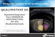Qualimatest  - Systemintegrator Von VISION & AUTOMATION für die Medizintechnik