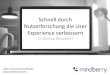 UXCamp Vienna 2015 Beitrag: Schnell durch Nutzerforschung die User Experience verbessern