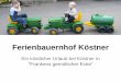 Ferienbauernhof Köstner im Steigerwald - Frankens gemütliche Ecke
