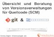 Übersicht und Beratung von Versionsverwaltungen  für Quellcode (SCM)