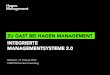 Zu Gast bei Hagen Management: Integrierte Managementsysteme 2.0