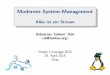 Modernes System-Management — Alles ist ein Stream