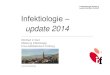 Update 2014: Infektiologie - W.-V. Kern, Freiburg