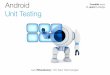 Keine Ausreden mehr: Unit-Tests in Android