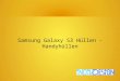 Samsung galaxy s3 hüllen produkt designs mit preisen- handyhüllen