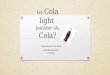 Ist Cola light leichter als Cola? Experimente mit dem Archimedischen Prinzip