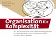 Organisation für Komplexität - Keynote von Niels Pfläging bei Freiräume 2015 (Hannover/D)