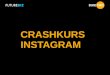 Instagram Marketing und Anzeigen crashkurs