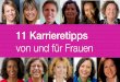 11 Karrieretipps von und für Frauen