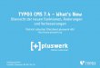 TYPO3 CMS 7.4 - Die Neuerungen - pluswerk