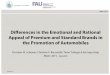 Differences in the Emotional and Rational Appeal of Premium and Standard Brands in the Promotion of Automobiles Christian W. Scheiner, Christian V. Baccarella, Timm Trefzger & Kai-Ingo