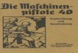 Die Machinenpistole 40 - Beschreibung und Handhabung