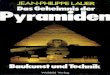 Das Geheimnis Der Pyramiden Baukunst Und Techn