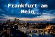 Frankfurt presentation