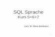 Kurs 5+6+7 - SQL Sprache