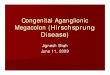Congenital Aganglionic Megacolon -Hirschsprung Disease-