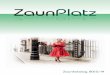 Zaunplatz - Der aktuelle Katalog 2013