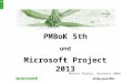 Microsoft Project meets PMBOK - den internationalen Projektmanagement-Standard