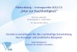 Risiko:dialog – Vortragsreihe 2012/13 „Mut zur Nachhaltigkeit“ Kommunalkredit
