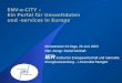 ENV-e-CITY –  Ein Portal für Umweltdaten  und  - services in Europa