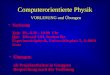 Computerorientierte Physik VORLESUNG und Übungen