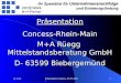 Präsentation Concess-Rhein-Main M+A Rüegg  Mittelstandsberatung GmbH D- 63599 Biebergemünd