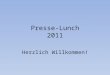 Presse-Lunch 2011