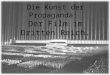 Die Kunst der Propaganda:  Der Film im Dritten Reich