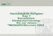 Fachdidaktik Religion Kap 7 Korrelation-Elementarisierung- RU vor neuen Herausforderunen 2005