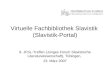 Virtuelle Fachbibliothek Slavistik  (Slavistik-Portal)