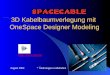 3D Kabelbaumverlegung mit  OneSpace Designer Modeling