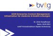 ECM Enterprise Content Management: Infrastruktur für moderne E- Health -Lösungen