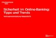 Sicherheit im Online-Banking: Tipps und Trends