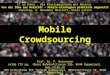 Mobile  Crowdsourcing