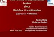 Österreichisches Biographisches Lexikon (ÖBL) Workflow    Schnittstellen (Dauer: ca. 16 Minuten)