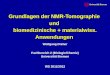 Grundlagen der NMR-Tomographie  und  biomedizinische + materialwiss. Anwendungen