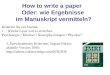 How to write a paper  Oder: wie Ergebnisse  im Manuskript vermitteln?